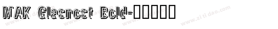 MAK Glasnost Bold字体转换